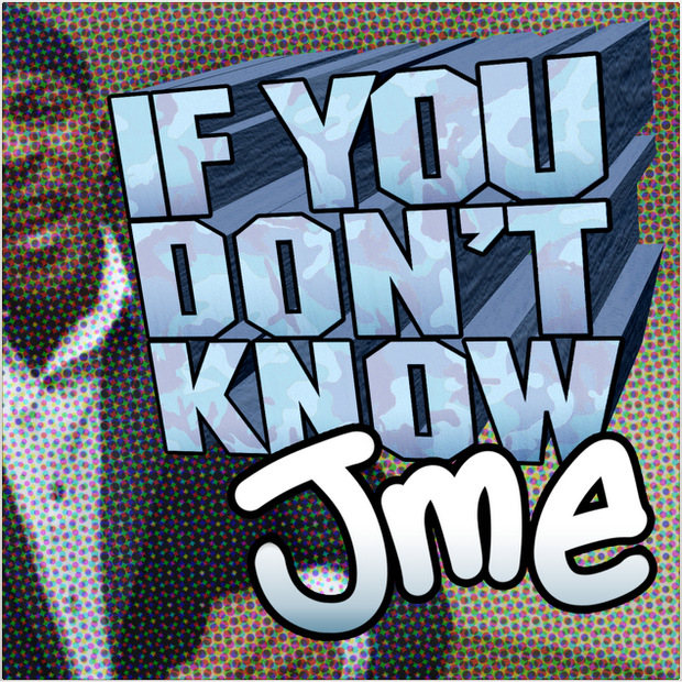 JME-If-You-Dont-Know