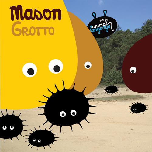 Mason - Grotto  Remixes - Animal Language Records Artwork